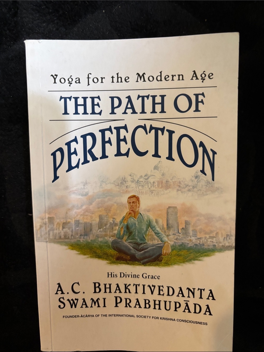 Yoga for the Modern Age The Path Of Perfection Bhaktivedanta Paperback Book 📕